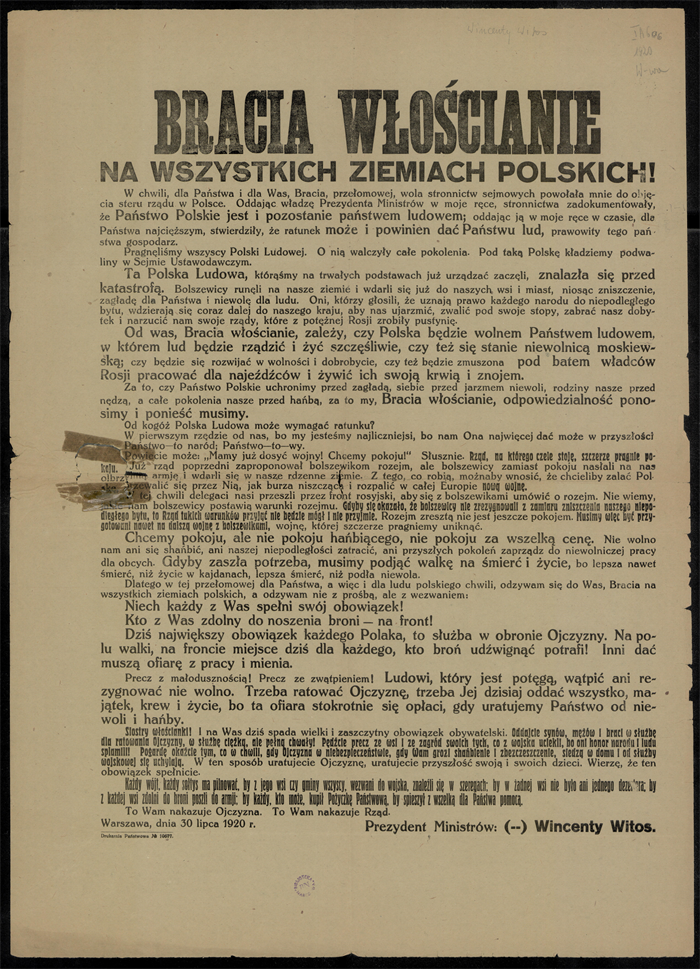 "Od nas, Bracia włościanie, zależy, czy Polska będzie wolnem Państwem ludowem, w którem lud będzie rządzić i żyć szczęśliwie, czy też się stanie niewolnicą moskiewską", pisał do chłopów Witos w 1920 r.