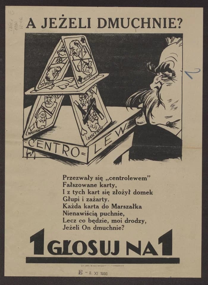 Ulotka wyborcza BBWR w wyborach 1930 r. Piłsudski zdmuchuje Centrolew, który jest przedstawiony jako domek z kart. Jedną z kart jest Witos. 